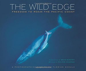 Wild Edge: Freedom to Roam the Pacific Coast Wild Edge: Freedom to Roam the Pacific Coast