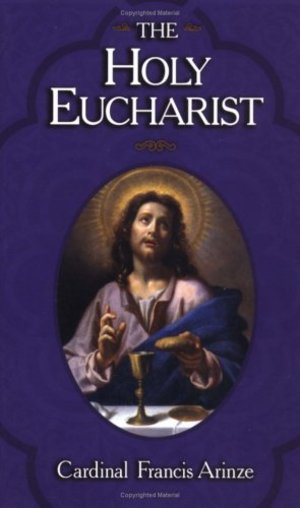 Holy Eucharist, The Holy Eucharist, The