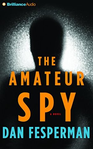 Amateur Spy: A Novel
CD, Abridged, Audiobook, The Amateur Spy: A Novel
CD, Abridged, Audiobook, The