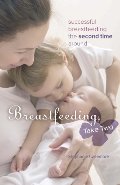 Breastfeeding, Take Two B49 Breastfeeding, Take Two B49