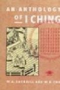 Anthology of I Ching (Arkana), AN Anthology of I Ching (Arkana), AN