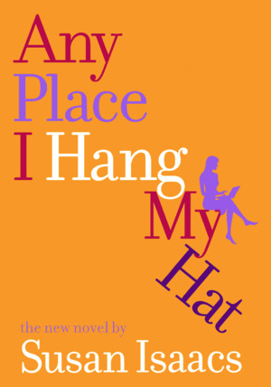 Any Place I Hang My Hat Any Place I Hang My Hat