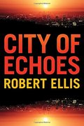 City of Echoes (Detective Matt Jones) City of Echoes (Detective Matt Jones)