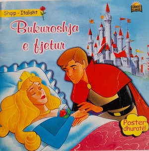 Bukuroshja e fjetur (Shqip- Italisht) Bukuroshja e fjetur (Shqip- Italisht)