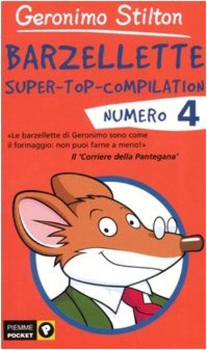 Barzellette. Super-top-compilation. Ediz. illustrata: 4 Barzellette. Super-top-compilation. Ediz. illustrata: 4