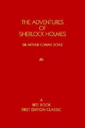 Adventures of Sherlock Holmes, The Adventures of Sherlock Holmes, The