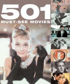 501 Must-see Movies 501 Must-see Movies