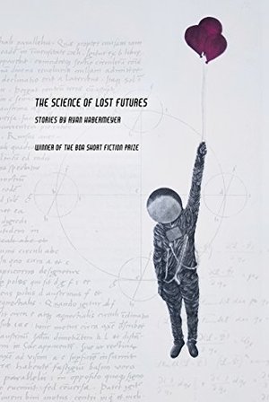 Science of Lost Futures (American Reader Series), The Science of Lost Futures (American Reader Series), The