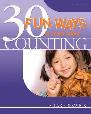 30 Fun Ways to Learn about Counting 30 Fun Ways to Learn about Counting