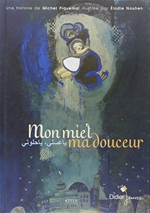 MON MIEL MA DOUCEUR MON MIEL MA DOUCEUR