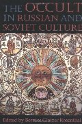 Occult in Russian and Soviet Culture, The Occult in Russian and Soviet Culture, The