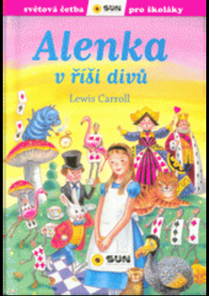 Alenka v říši divů Alenka v říši divů