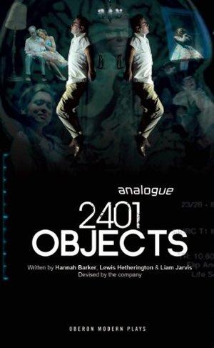 2401 Objects (Oberon Modern Plays) 2401 Objects (Oberon Modern Plays)