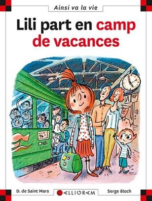 Ainsi va la vie 80: Lili part en camp de vacances Ainsi va la vie 80: Lili part en camp de vacances