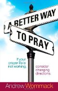 Better Way to Pray, A Better Way to Pray, A