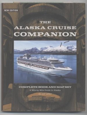 Alaska Cruise Companion, The Alaska Cruise Companion, The