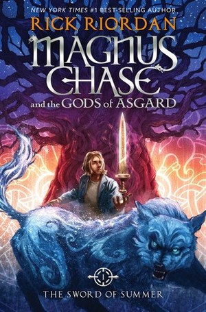 Magnus Chase and the Gods of Asgard, Book 1: The Sword of Summer (Rick Riordan’s Norse Mythology) Magnus Chase and the Gods of Asgard, Book 1: The Sword of Summer (Rick Riordan’s Norse Mythology)