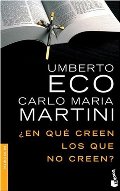 ¿En Que Creen los Que No Creen? (Spanish Edition) ¿En Que Creen los Que No Creen? (Spanish Edition)
