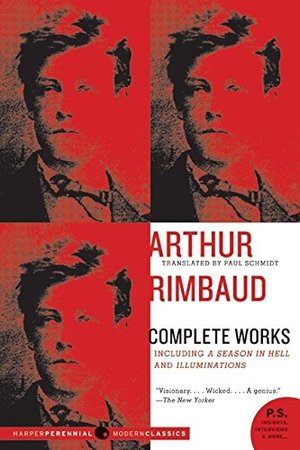Arthur Rimbaud: Complete Works (P.S.) Arthur Rimbaud: Complete Works (P.S.)