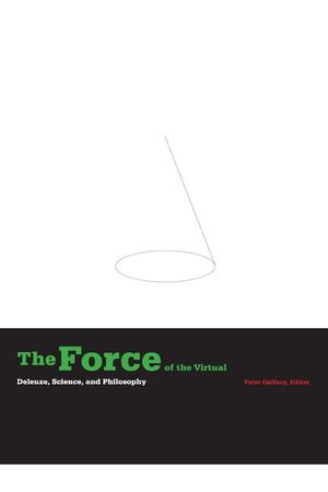 Force of the Virtual, The Force of the Virtual, The