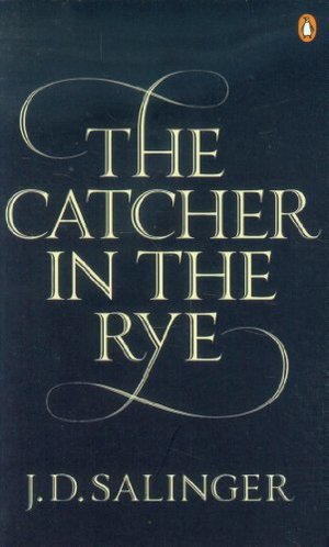 Catcher in the Rye, The Catcher in the Rye, The