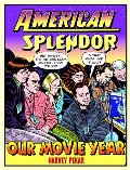 American Splendor: Our Movie Year American Splendor: Our Movie Year