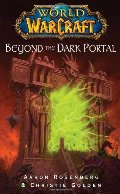 Beyond the Dark Portal (World of WarCraft, #4) Beyond the Dark Portal (World of WarCraft, #4)