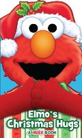 Elmo's Christmas Hugs (Sesame Street Hugs) Elmo's Christmas Hugs (Sesame Street Hugs)