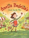 Amelia Bedelia's First Apple Pie Amelia Bedelia's First Apple Pie