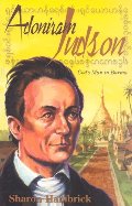 Adoniram Judson: God's Man in Burma Adoniram Judson: God's Man in Burma
