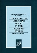 Role of Christian Family in Modern World, The Role of Christian Family in Modern World, The