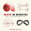 Math in Minutes: 200 Key Concepts Explained In An Instant (Knowledge in a Flash) Math in Minutes: 200 Key Concepts Explained In An Instant (Knowledge in a Flash)