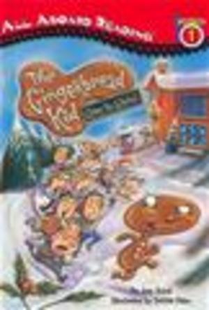 Gingerbread Kid Goes to School, The Gingerbread Kid Goes to School, The
