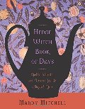 Hedgewitch Book of Days: Spells, Rituals, and Recipes for the Magical Year Hedgewitch Book of Days: Spells, Rituals, and Recipes for the Magical Year