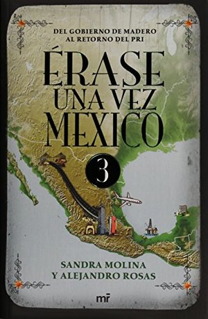 Érase una vez México 3 Érase una vez México 3