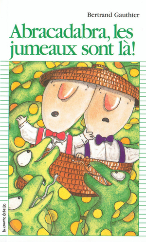 Abracadabra, les jumeaux sont la! Abracadabra, les jumeaux sont la!