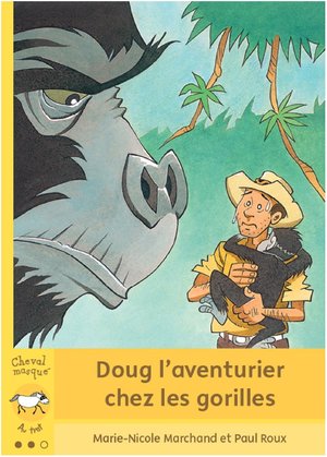 Doug L'aventurier Chez les Gorilles Doug L'aventurier Chez les Gorilles