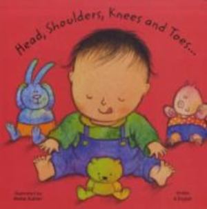 Head, Shoulders, Knees and Toes Head, Shoulders, Knees and Toes