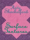 Anita Shackelford: Surface Textures #360 Anita Shackelford: Surface Textures #360