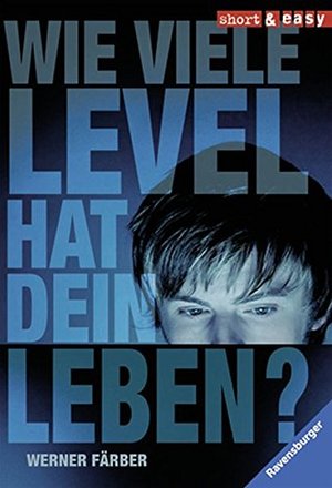 Wie viele Level hat dein Leben? (Short & Easy) Wie viele Level hat dein Leben? (Short & Easy)