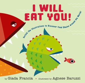 I Will Eat You! I Will Eat You!