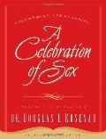 Celebration Of Sex, A Celebration Of Sex, A