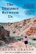 Distance Between Us: A Memoir, The Distance Between Us: A Memoir, The