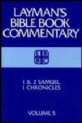 1 And 2 Samuel, 1 Chronicles (Layman's Bible Book Commentary, 5) 1 And 2 Samuel, 1 Chronicles (Layman's Bible Book Commentary, 5)