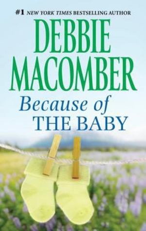 Because of the Baby Because of the Baby