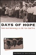 Days of Hope: Race and Democracy in the New Deal Era Days of Hope: Race and Democracy in the New Deal Era