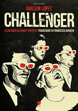 Challenger. Ediz. illustrata Challenger. Ediz. illustrata