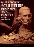 Sculpture: Principles and Practice (Dover Art Instruction) Sculpture: Principles and Practice (Dover Art Instruction)