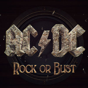 Rock or Bust Rock or Bust
