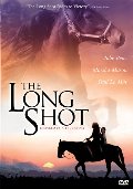 Long Shot, The Long Shot, The